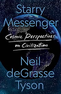 Starry Messenger: Cosmic Perspectives on Civilization