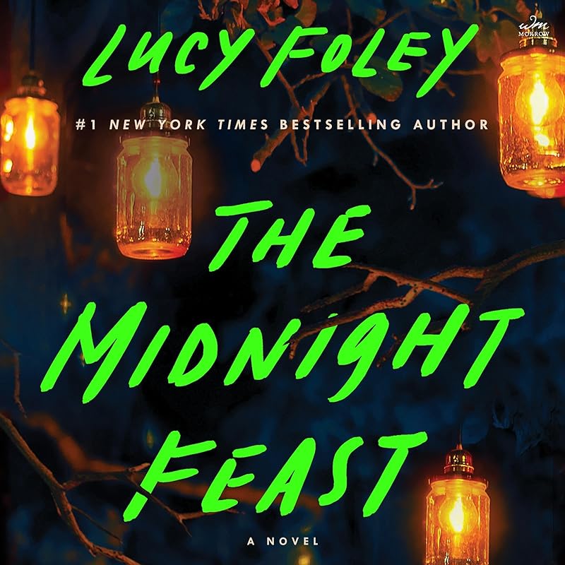 The Midnight Feast: A Novel by Lucy Foley
