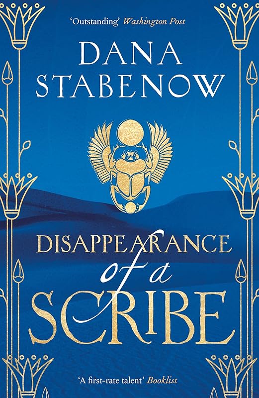 Disappearance of a Scribe (Eye of Isis, 2) by Dana Stabenow