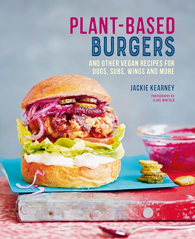 Plant-based Burgers by Jackie Kearney