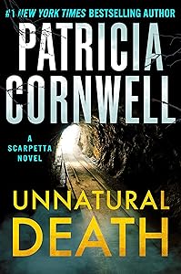 Unnatural Death: A Scarpetta Novel (Kay Scarpetta)