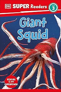 DK Super Readers Level 3 Giant Squid