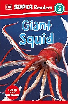 DK Super Readers Level 3 Giant Squid