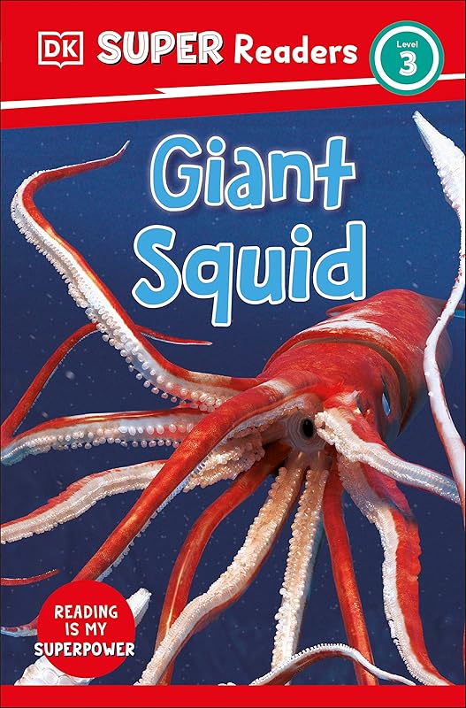DK Super Readers Level 3 Giant Squid by DK
