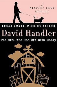 The Girl Who Ran Off with Daddy (Stewart Hoag Mysteries Book 7) by David Handler
