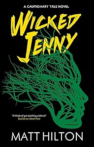 Wicked Jenny (A Cautionary Tale Novel)