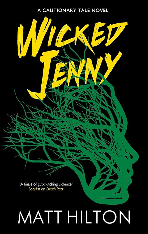 Wicked Jenny (A Cautionary Tale Novel) by Matt Hilton