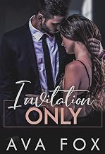 Invitation Only (Dark Billionaire Romance Book 3)