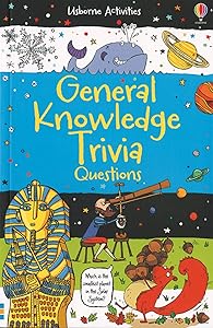 General knowledge trivia questions by written Sam Smith and Simon Tudhope ; illustrated Sarah Horne ; designed Kate Rimmer ; Sam Taplin