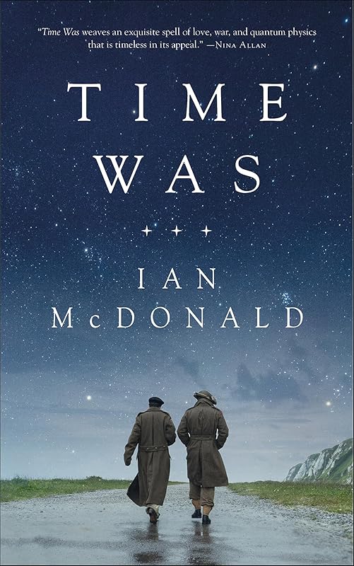 Time Was by Ian McDonald