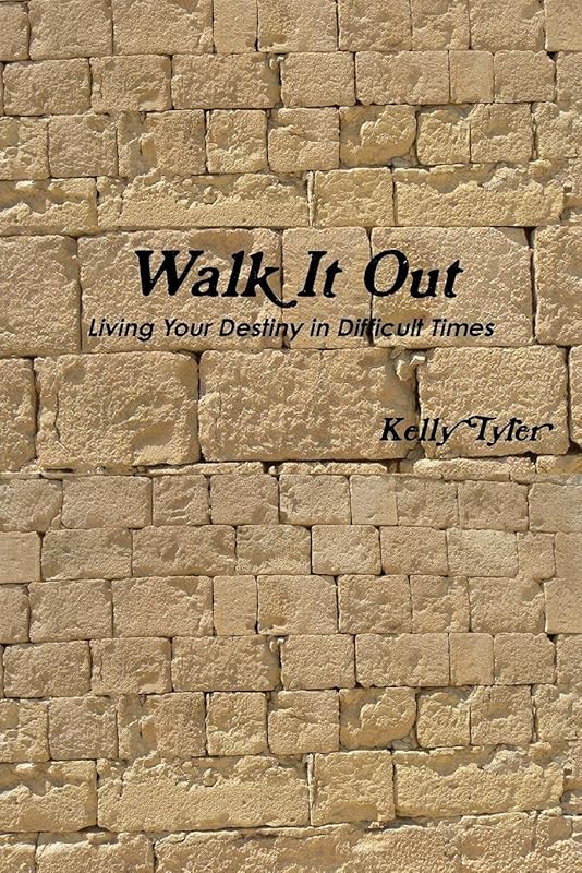 Walk It Out by Kelly Tyler