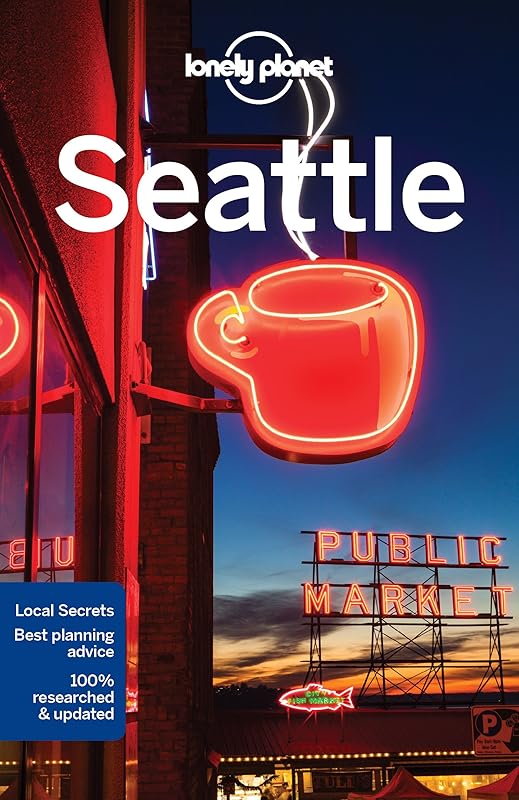 Lonely Planet Seattle (City Guide) by Lonely Planet