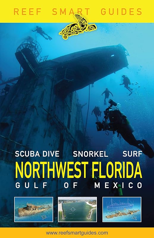 Reef Smart Guides Northwest Florida: (Best Diving Spots in NW Florida) by Peter McDougall