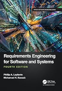 Requirements Engineering for Software and Systems (Applied Software Engineering Series) by Phillip A. Laplante