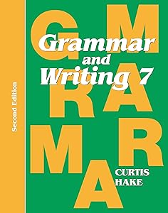 Grammar & Writing: Student Textbook Grade 7 2nd Edition 2014