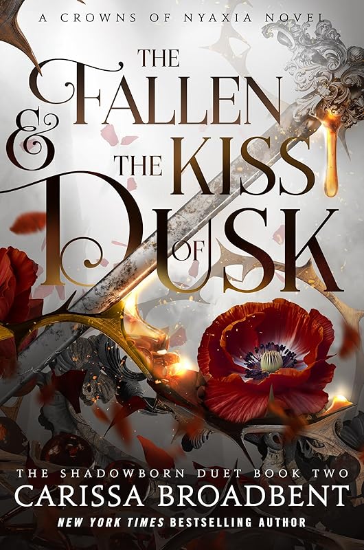 The Fallen & the Kiss of Dusk (Crowns of Nyaxia, 4) by Carissa Broadbent