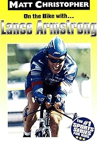On the Bike with...Lance Armstrong (Athlete Biographies)