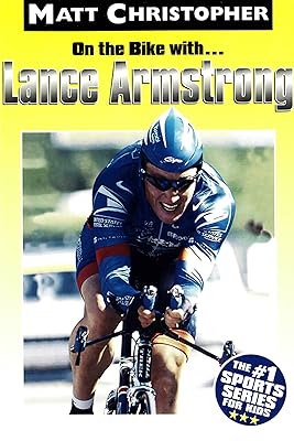 On the Bike with...Lance Armstrong (Athlete Biographies)