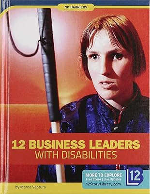 12 Business Leaders With Disabilities (No Barriers)
