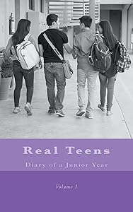 Diary of a Junior Year #01 (Real Teens Book 1)