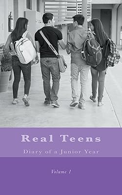 Diary of a Junior Year #01 (Real Teens Book 1)