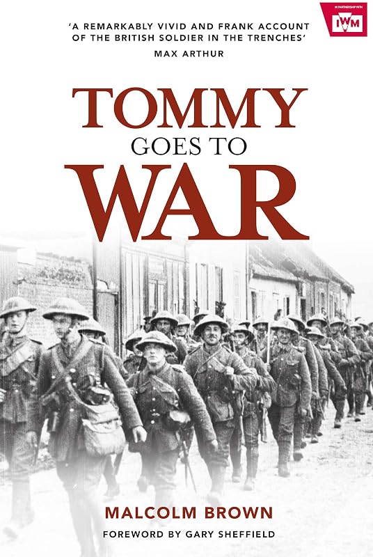 Tommy Goes to War by Malcolm Brown