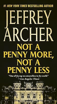 Not a Penny More, Not a Penny Less