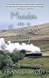Murder On A Summers Day (A Kate Shackleton Mystery) by Frances Brody