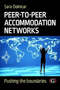 Peer to Peer Accommodation Networks by Professor Sara Dolnicar