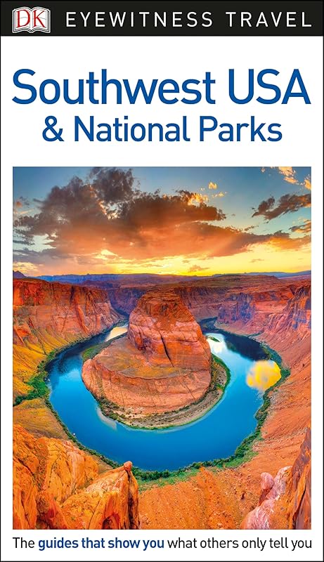 DK Eyewitness Travel Guide Southwest USA and National Parks by DK Eyewitness