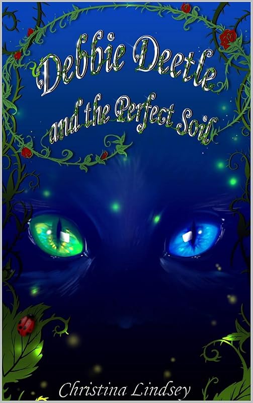Debbie Deetle and the perfect soil by Christina Lindsey