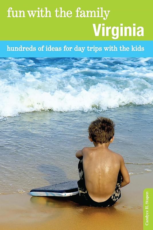 Fun with the Family Virginia: Hundreds of Ideas for Day Trips with the Kids (Fun with the Family Series) by Candyce Stapen