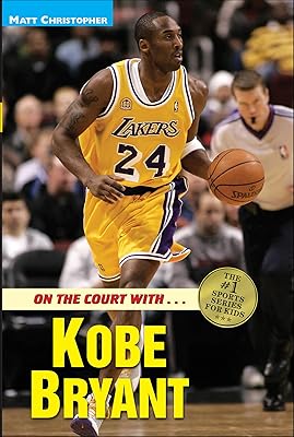 On the Court with . . . Kobe Bryant (Matt Christopher Sports Bio)