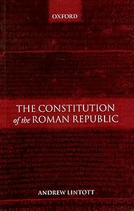 The Constitution of the Roman Republic by Andrew Lintott
