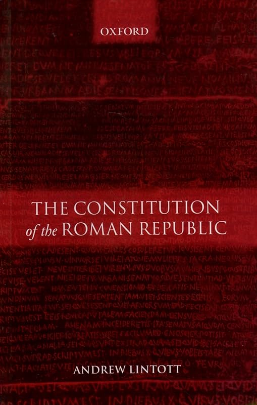 The Constitution of the Roman Republic by Andrew Lintott