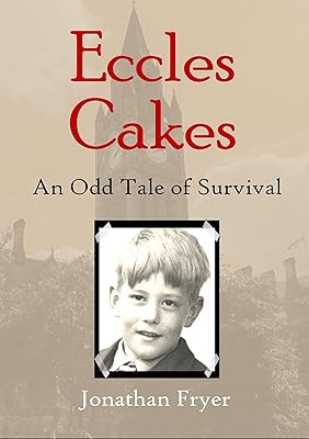 Eccles Cakes: An Odd Tale of Survival