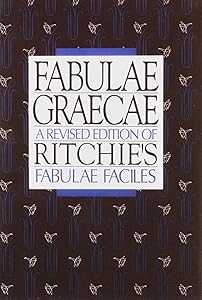 Fabulae Graecae: Ritchie's Fabulae Faciles by Francis Ritchie