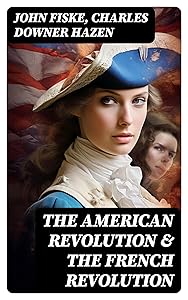 The American Revolution & The French Revolution