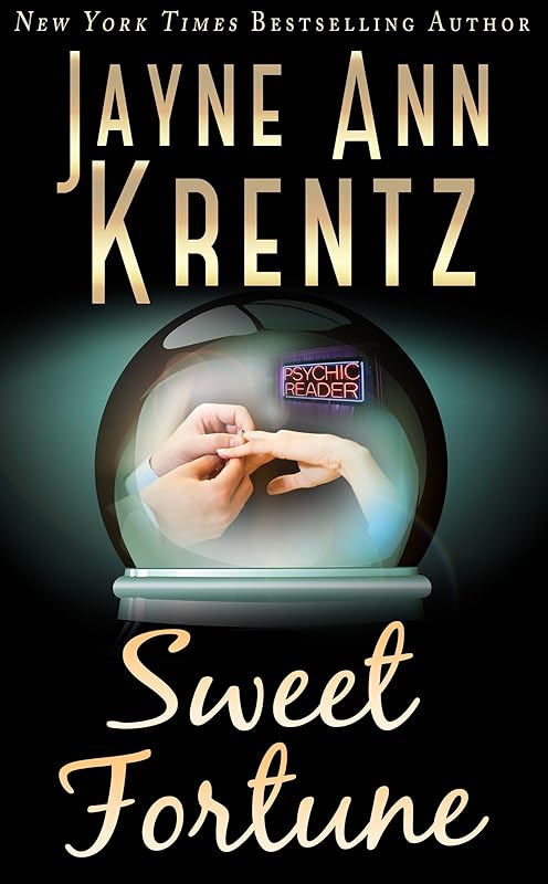 Sweet Fortune by Jayne Ann Krentz