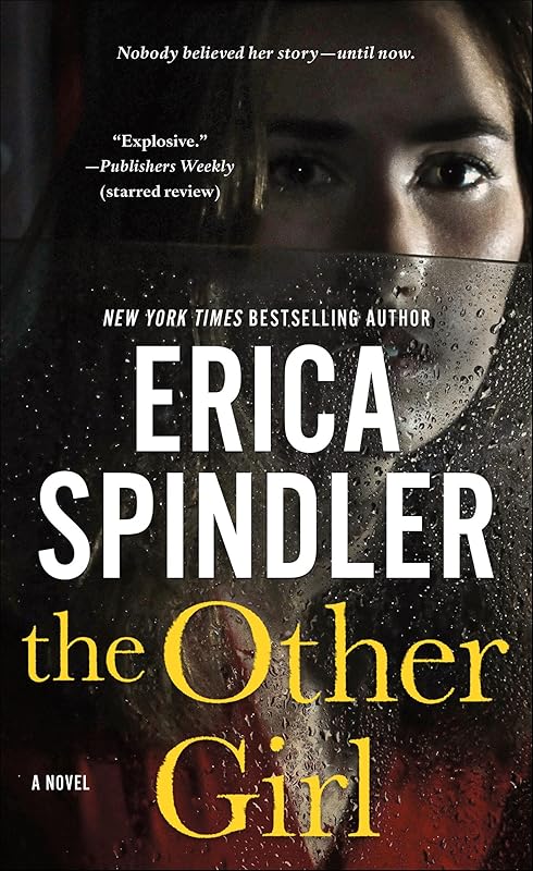 The Other Girl: A Novel by Erica Spindler