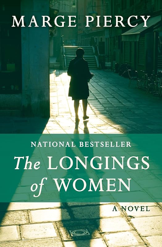 The Longings of Women: A Novel by Marge Piercy