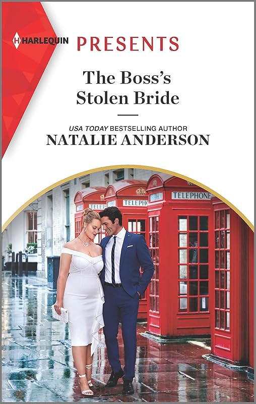 The Boss's Stolen Bride: A Spicy Billionaire Boss Romance by Natalie Anderson