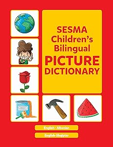 Albanian-English Sesma Children's Bilingual Picture Dictionary (Albanian Edition) by C. Sesma