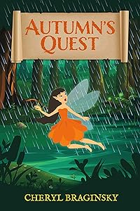 Autumn's Quest by Cheryl Braginsky