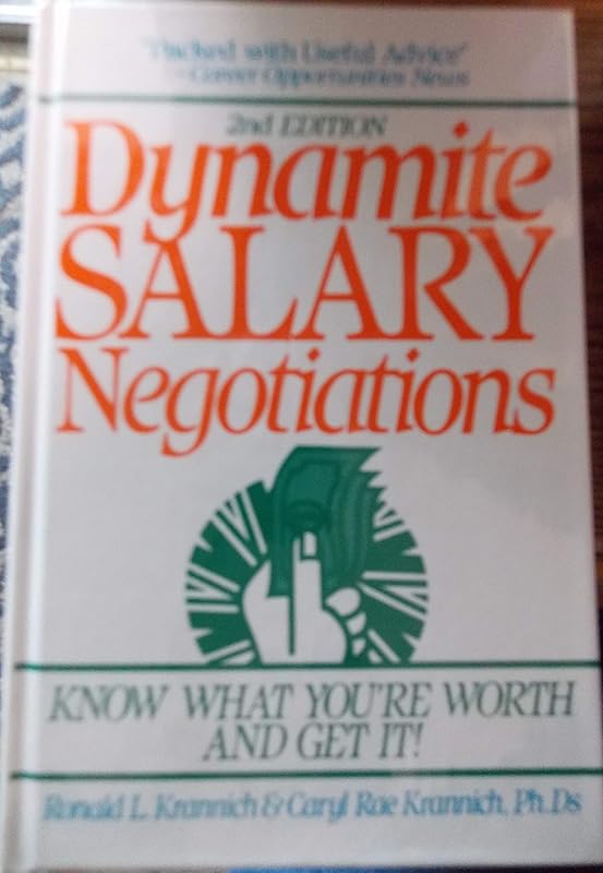 Dynamite Salary Negotiations by Ron Krannich