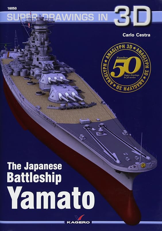 The Japanese Battleship Yamato (Super Drawings in 3D) by Carlo Cestra