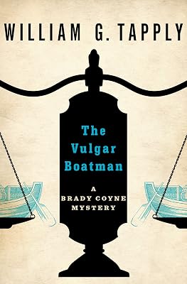 The Vulgar Boatman (The Brady Coyne Mysteries)