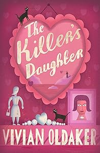 The Killer's Daughter by Vivian Oldaker