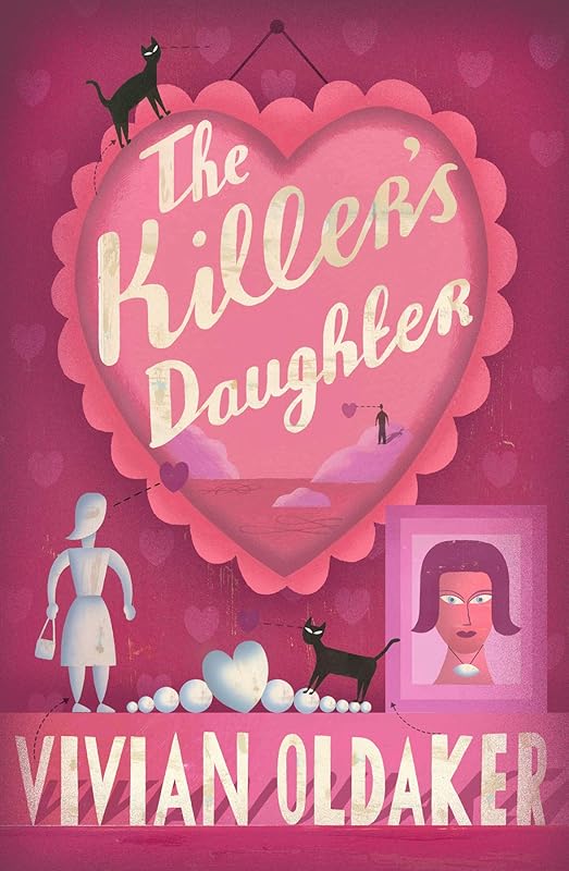 The Killer's Daughter by Vivian Oldaker