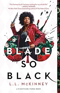 A Blade So Black (The Nightmare-Verse Book 1)